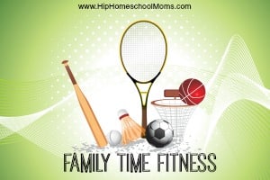 Getting Fit with Family Time Fitness!