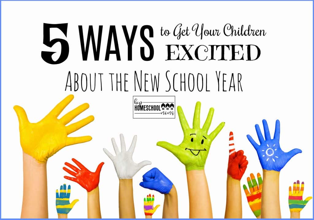 Planning ahead for ways to get your children excited about the next school year? You'll love these easy tips and ideas!