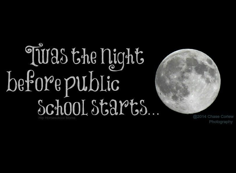 Twas the Night Before Public School Starts