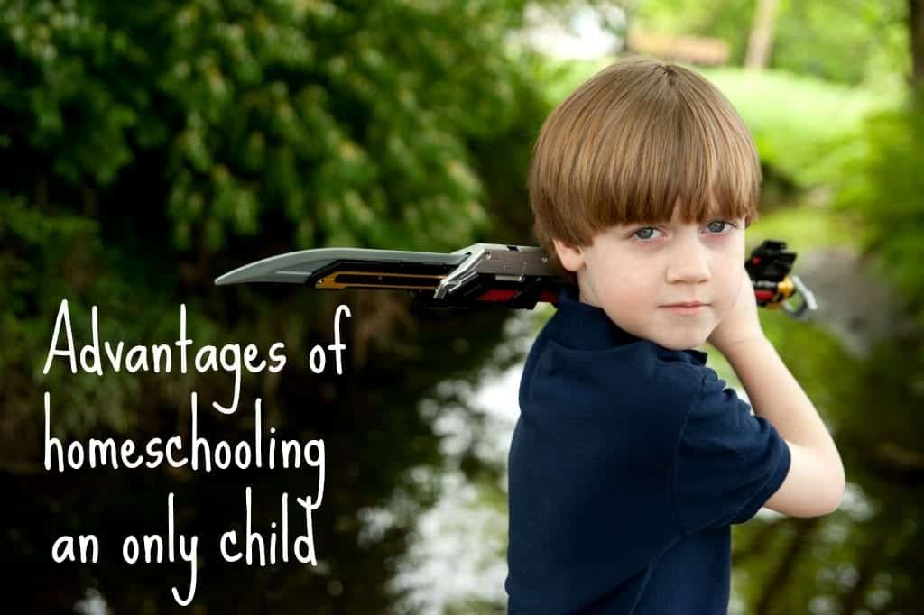 Advantages of homeschooling only child