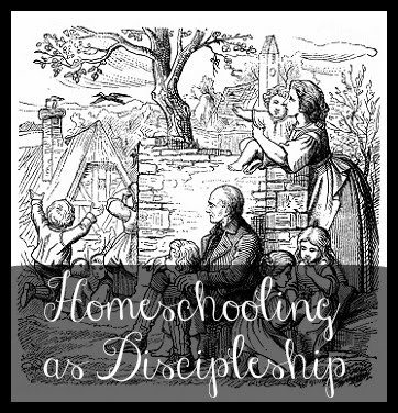 HHM homeschooling as discipleship