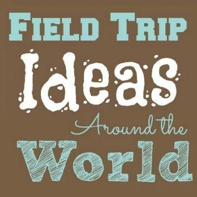 Field Trip Ideas Around the World