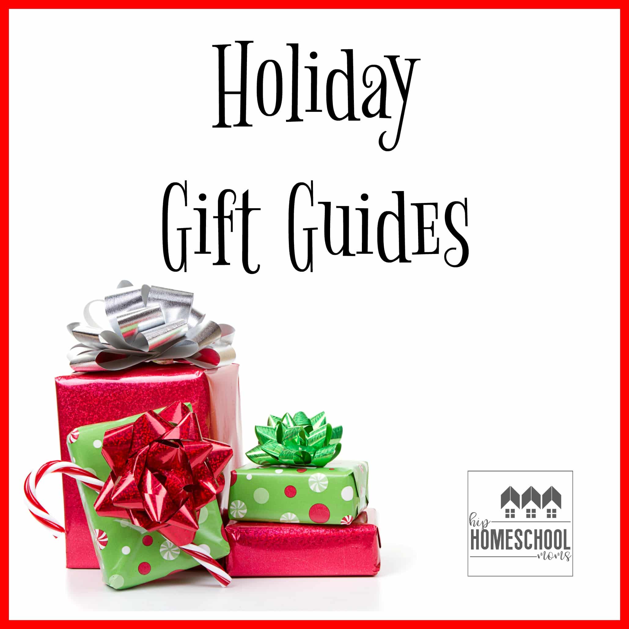 Hip Homeschool Moms Gift Guides