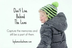 Don’t Live Behind the Lens: Taking Photos and Making Memories with Your Family
