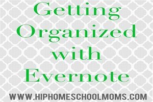 Getting Organized with Evernote