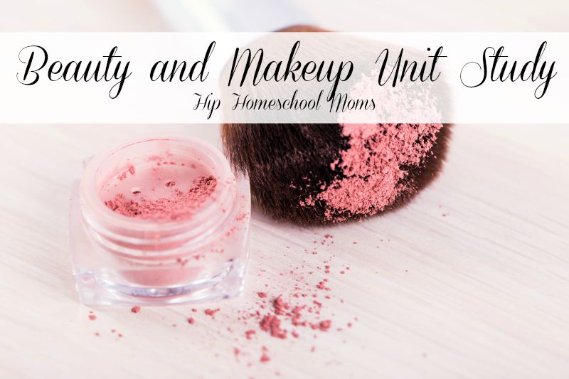 Beauty and Makeup Unit Study