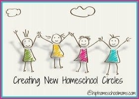 Creating New Homeschool Circles