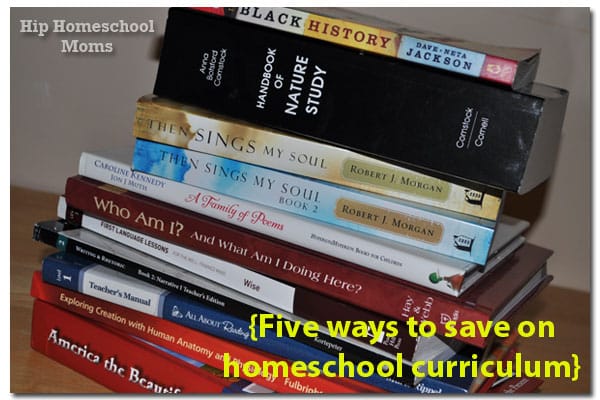 Five ways to save on homeschool curriculum