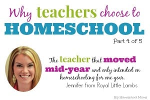 Why Some Teachers Homeschool:  Temporary Solution After Moving