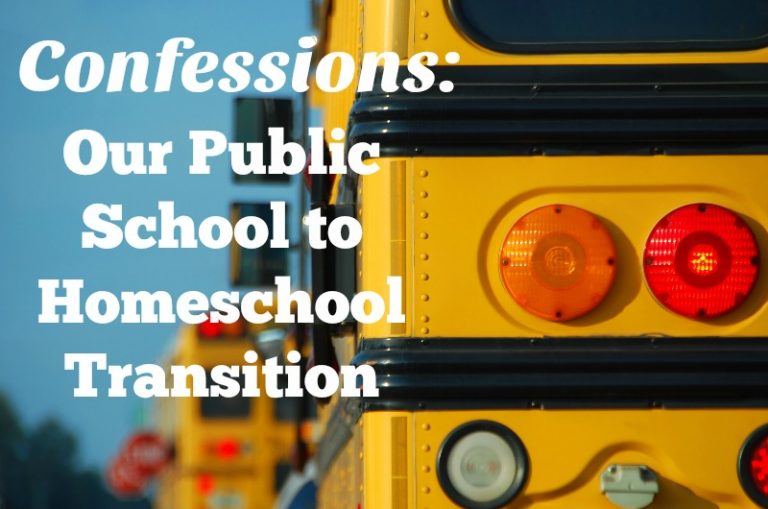 Confessions: Our Public School to Homeschool Transition