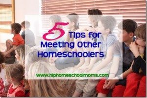 5 Tips for Meeting Other Homeschoolers