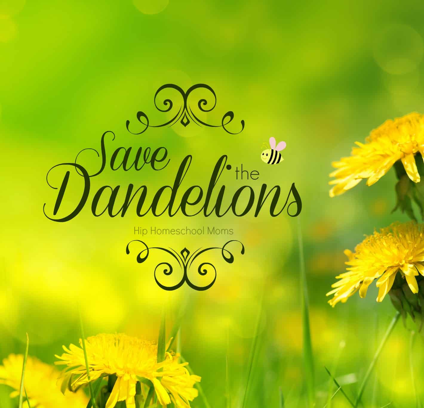 Save the Dandelions