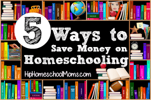 Homeschooling for Free (or Cheap)