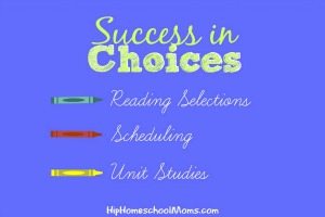 Homeschool Choices That Lead to Success
