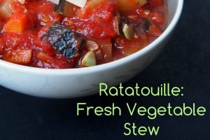 Fresh Vegetable Ratatouille Recipe