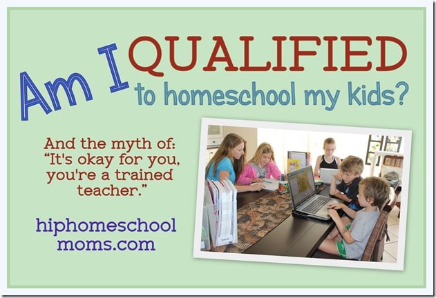 amIqualifiedtohomeschool