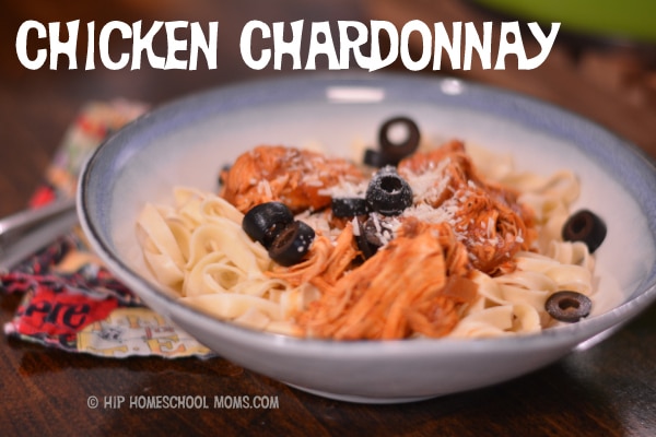 Chicken Chardonnay from Hip Homeschool Moms