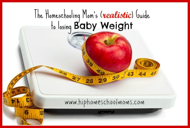 Losing the Baby Weight While Homeschooling