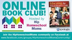 Educating the WholeHearted Child Book Club – Week 1