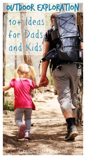 HOP Post Outdoor-Exploration-10-Ideas-for-Dads-and-Kids