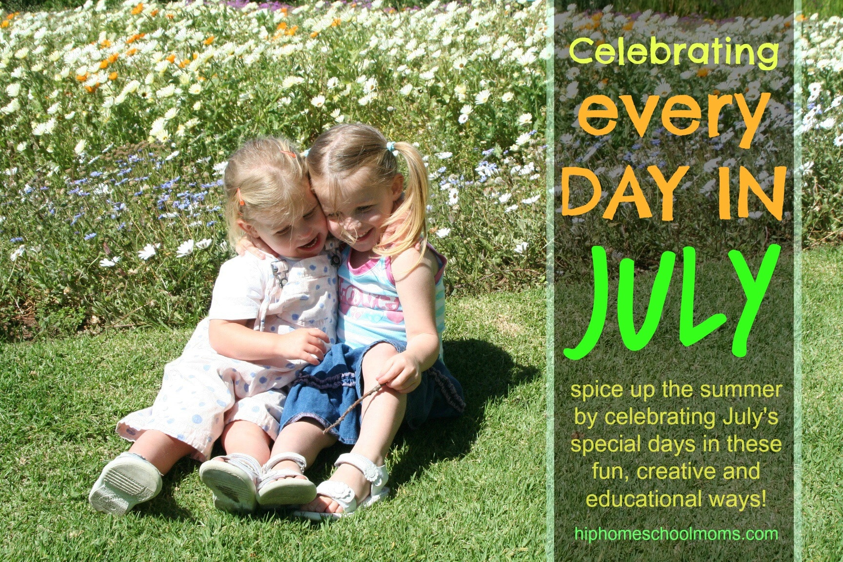 Celebrate Every Day of July