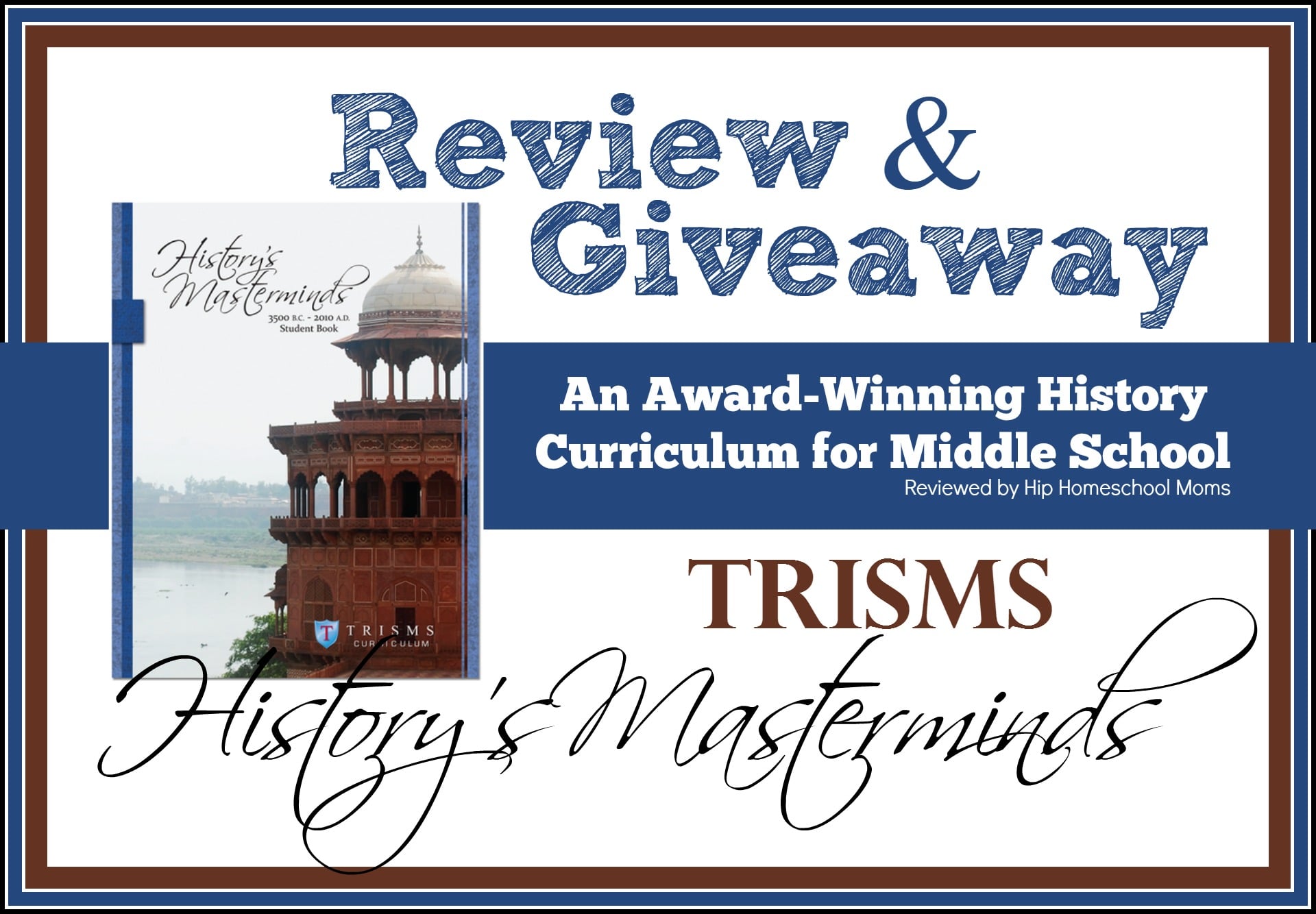 TRISMS History’s Masterminds Review