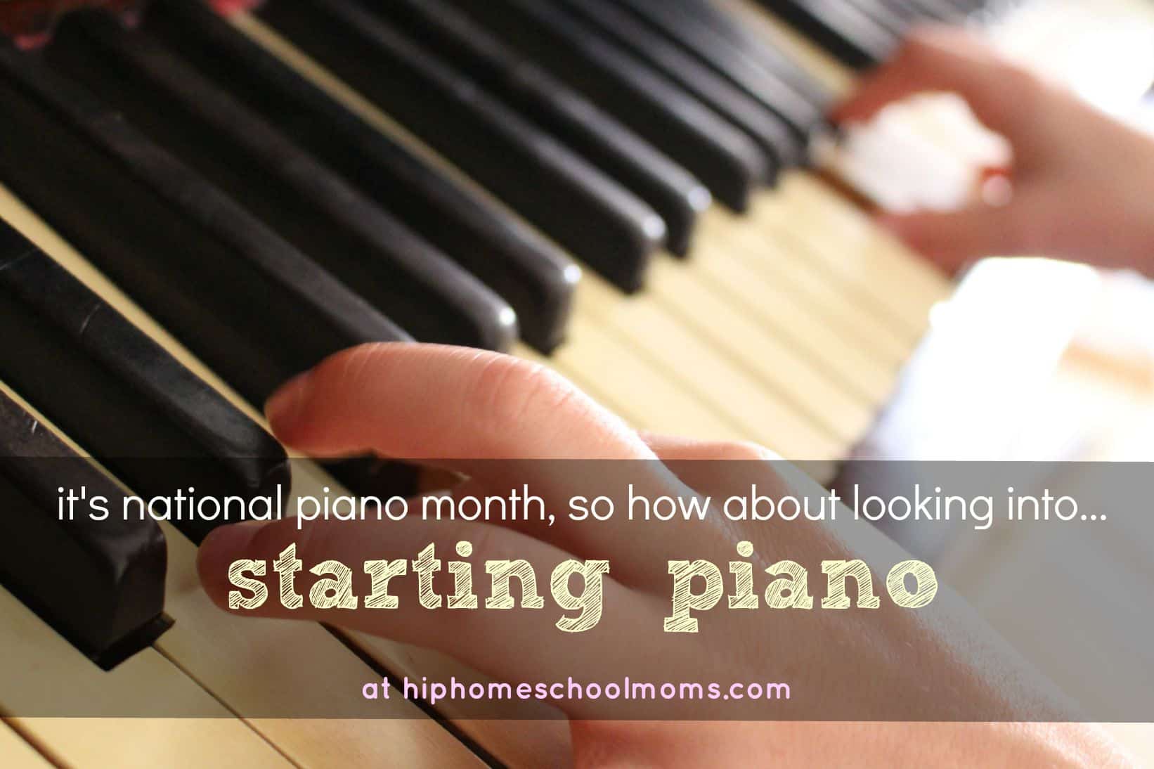 Starting Piano in National Piano Month