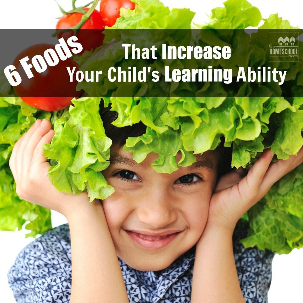 6 Foods That Increase Your Child’s Learning Ability