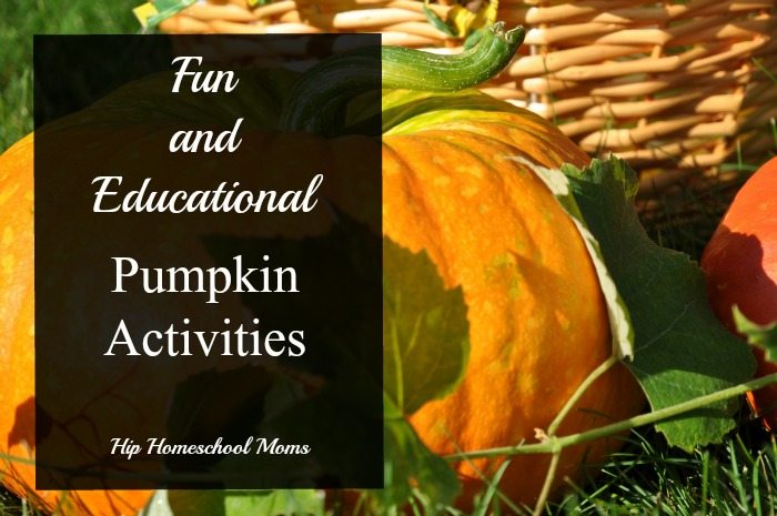 Fun and Educational Pumpkin Activities and Recipes for Homeschoolers
