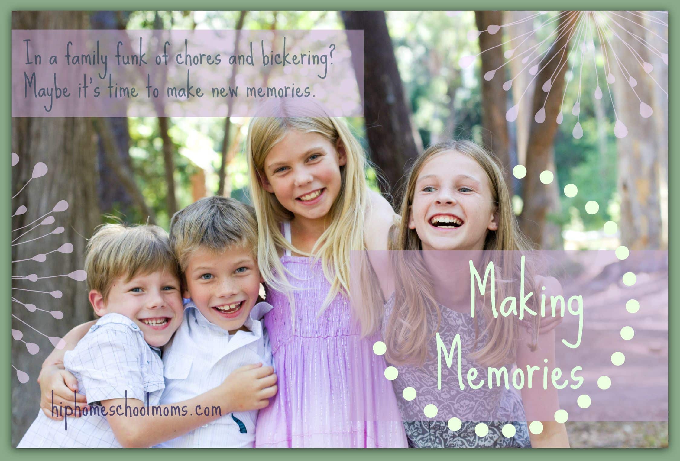 Making Memories and Creating Family Holiday Traditions