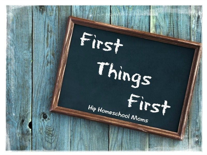 First Things First