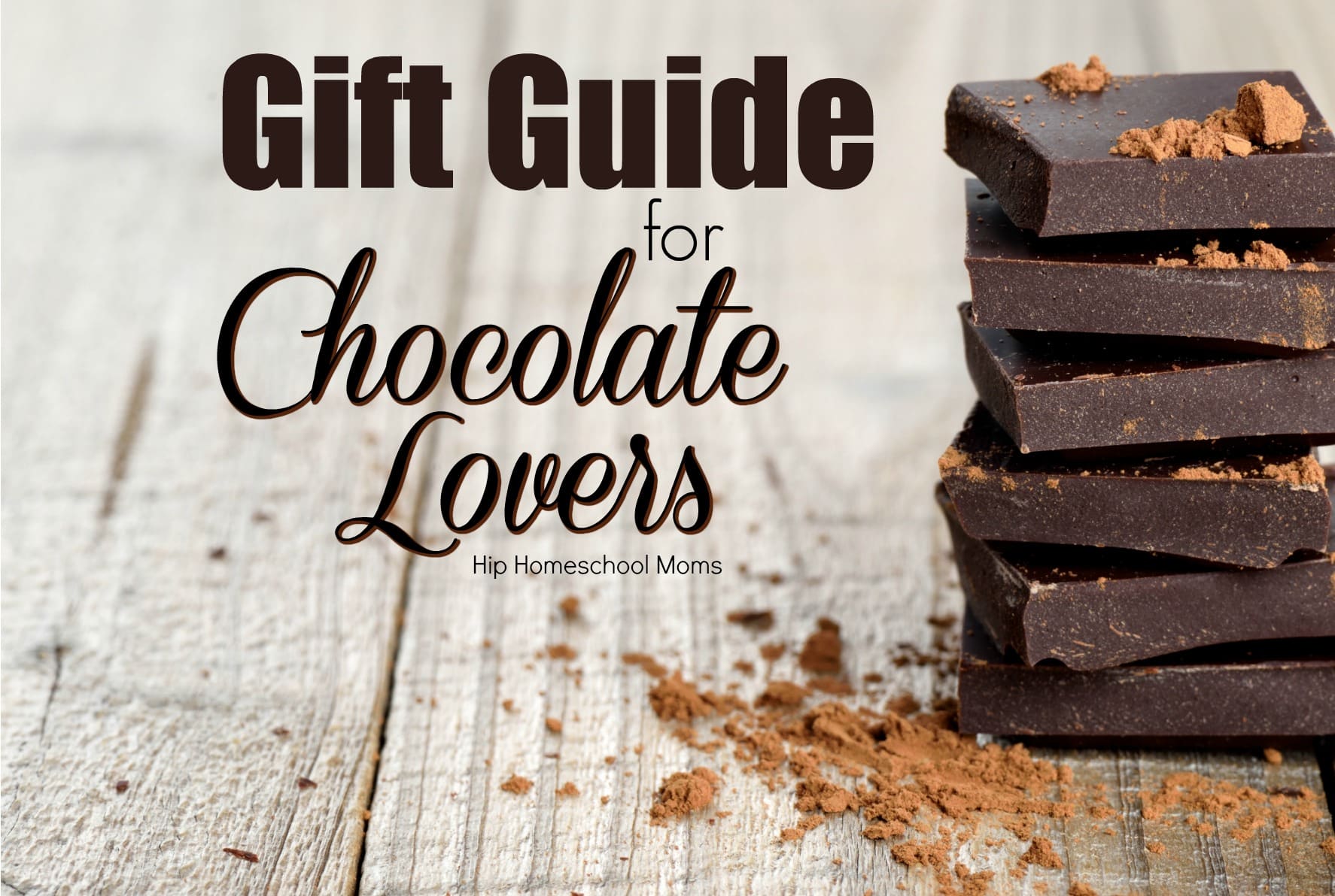 Gift Guide for Chocolate Lovers
