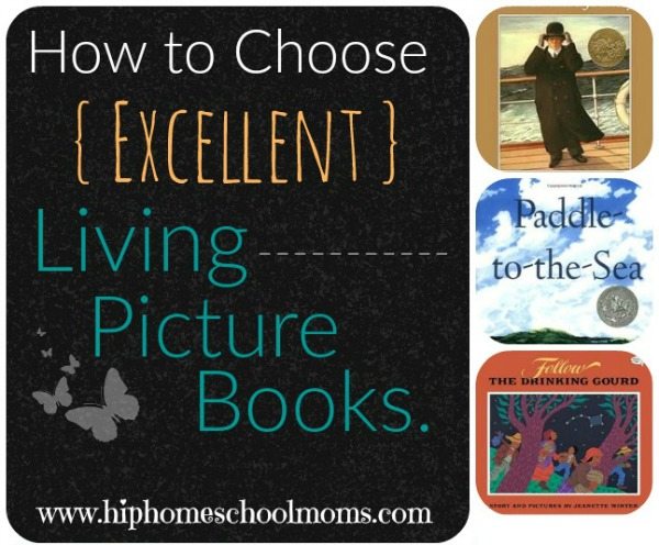 How to Choose Excellent Living Picture Books