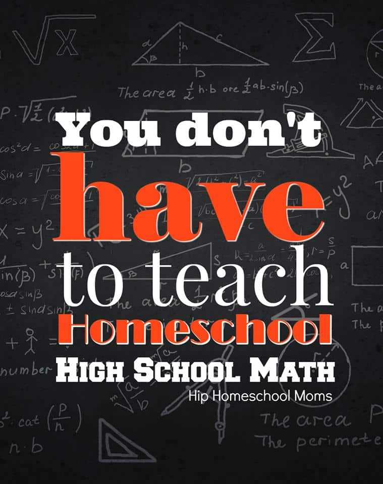 HHM You Do Not Have to Teach Homeschool High School Math Pinnable Image