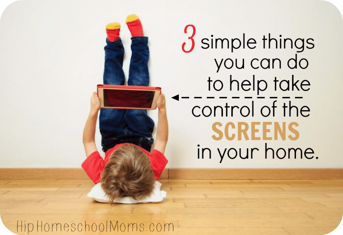 3 Simple Ways to Take Control of the Screens