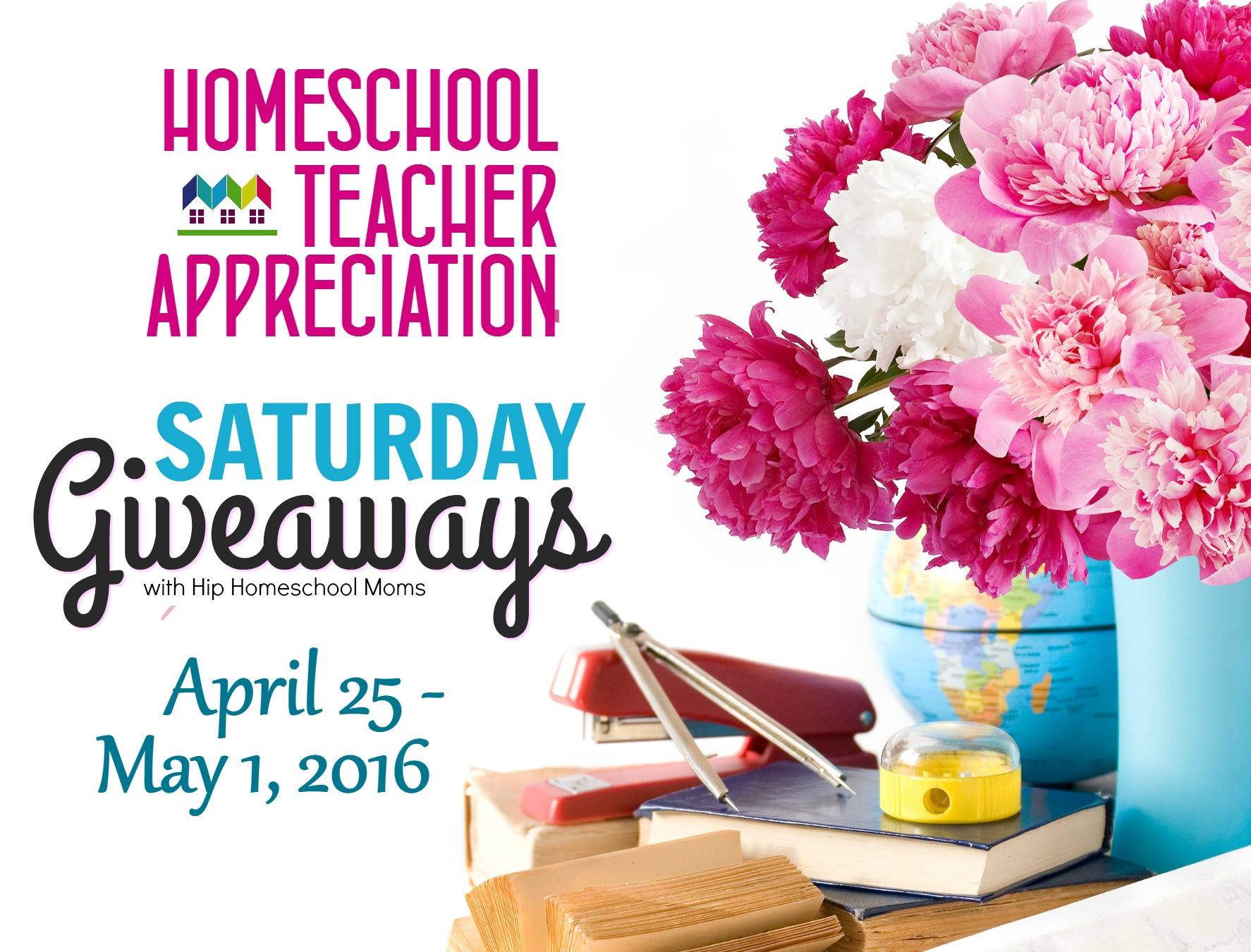 Saturday’s Giveaways for Homeschool Teacher Appreciation Week