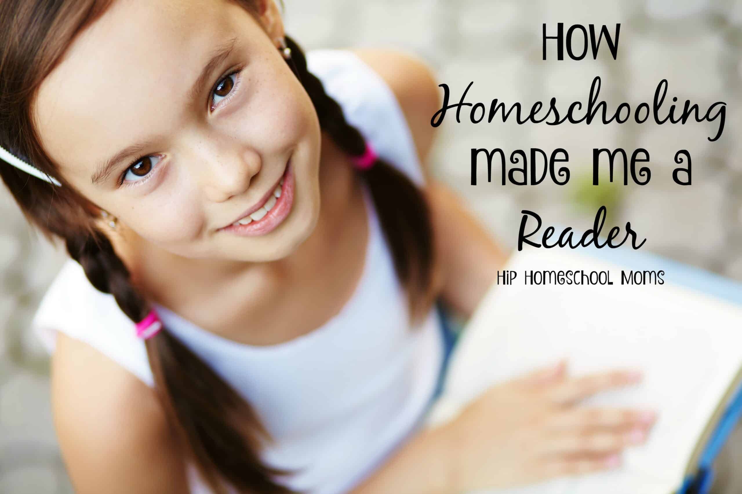 How Homeschooling Made Me a Reader