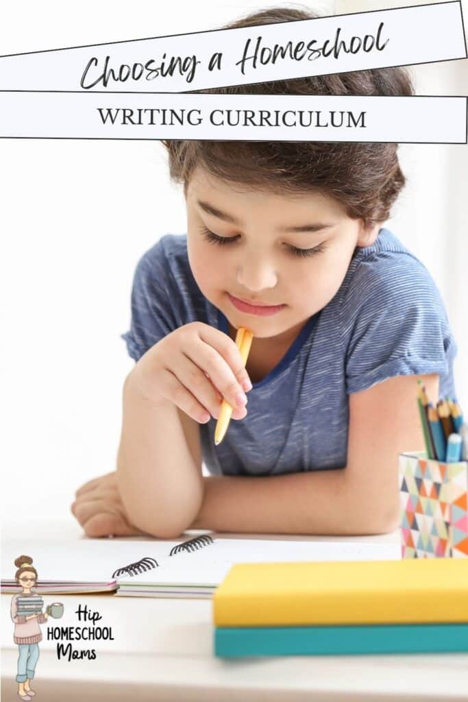 Choosing a Great Homeschool Writing Curriculum