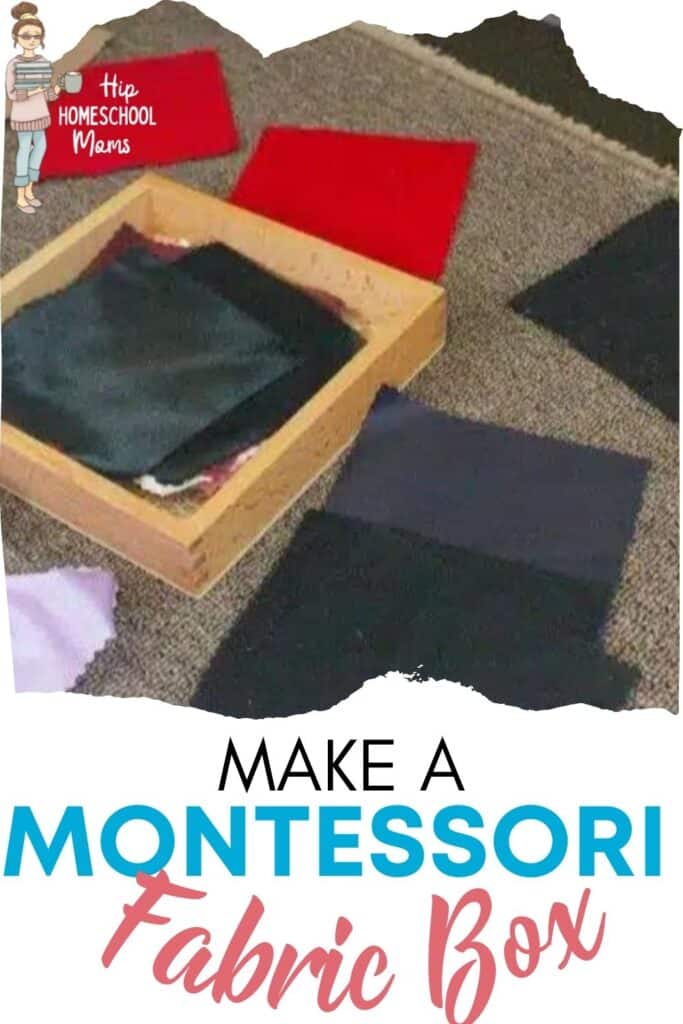 Make a Montessori Fabric Box
