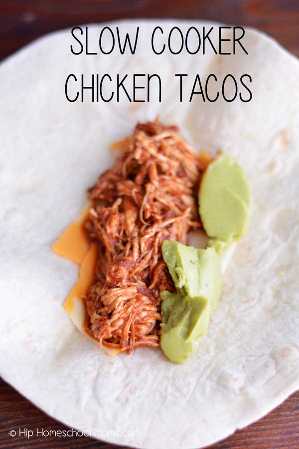 Slow Cooker Chicken Tacos | Hip Homeschool Moms