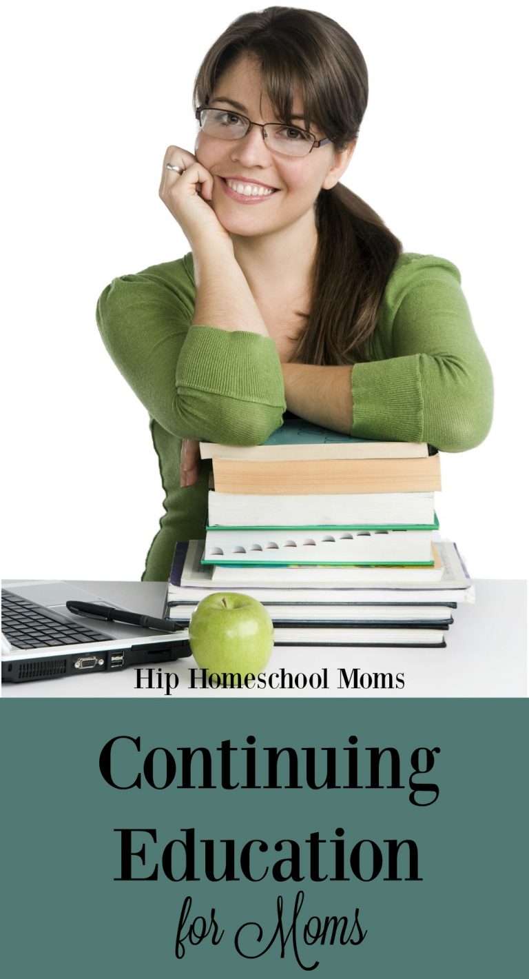 Continuing Education for Moms - Hip Homeschool Moms