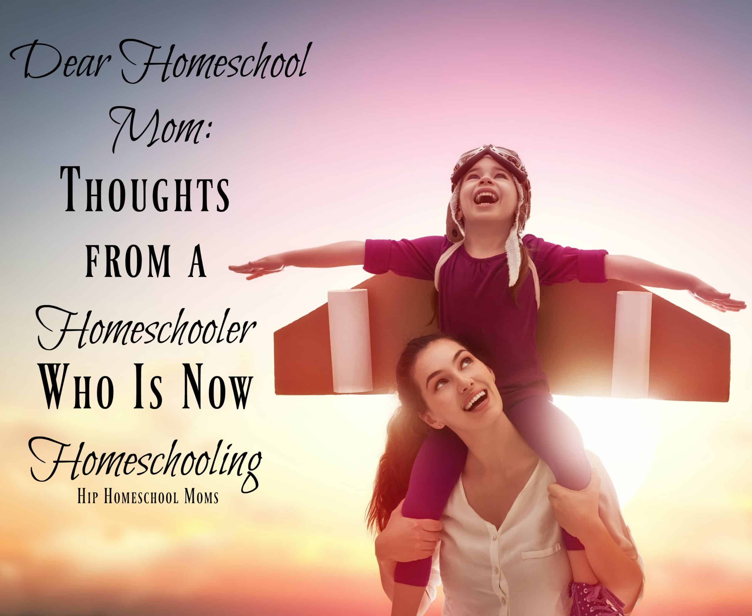 Great encouragement from a homeschooling mom who was homeschooled!