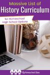 Here is a selection of homeschool high school history curriculum options. Using curriculum is one great option for homeschooling high school.