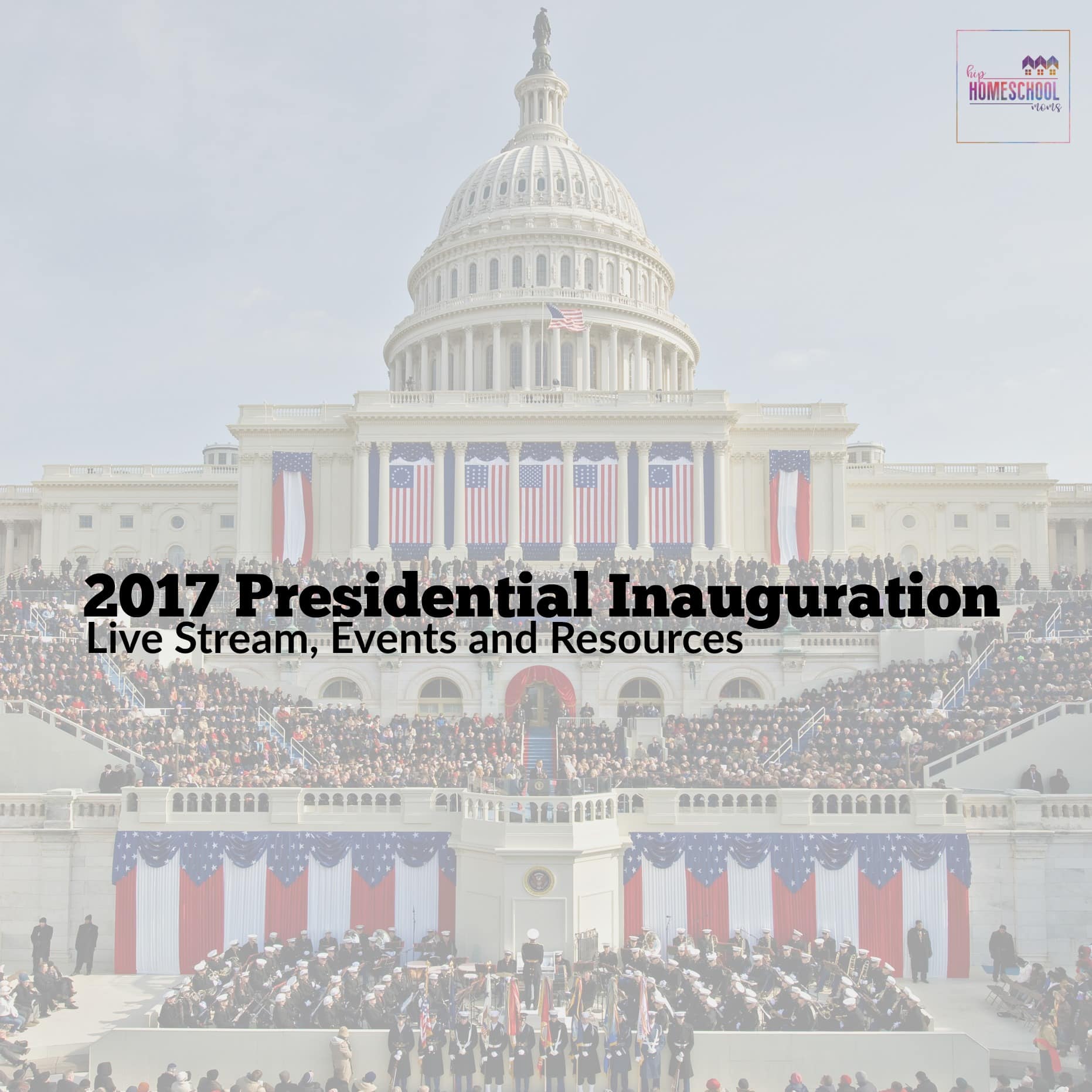2017 Presidential Inauguration Live Stream, Events and Resources