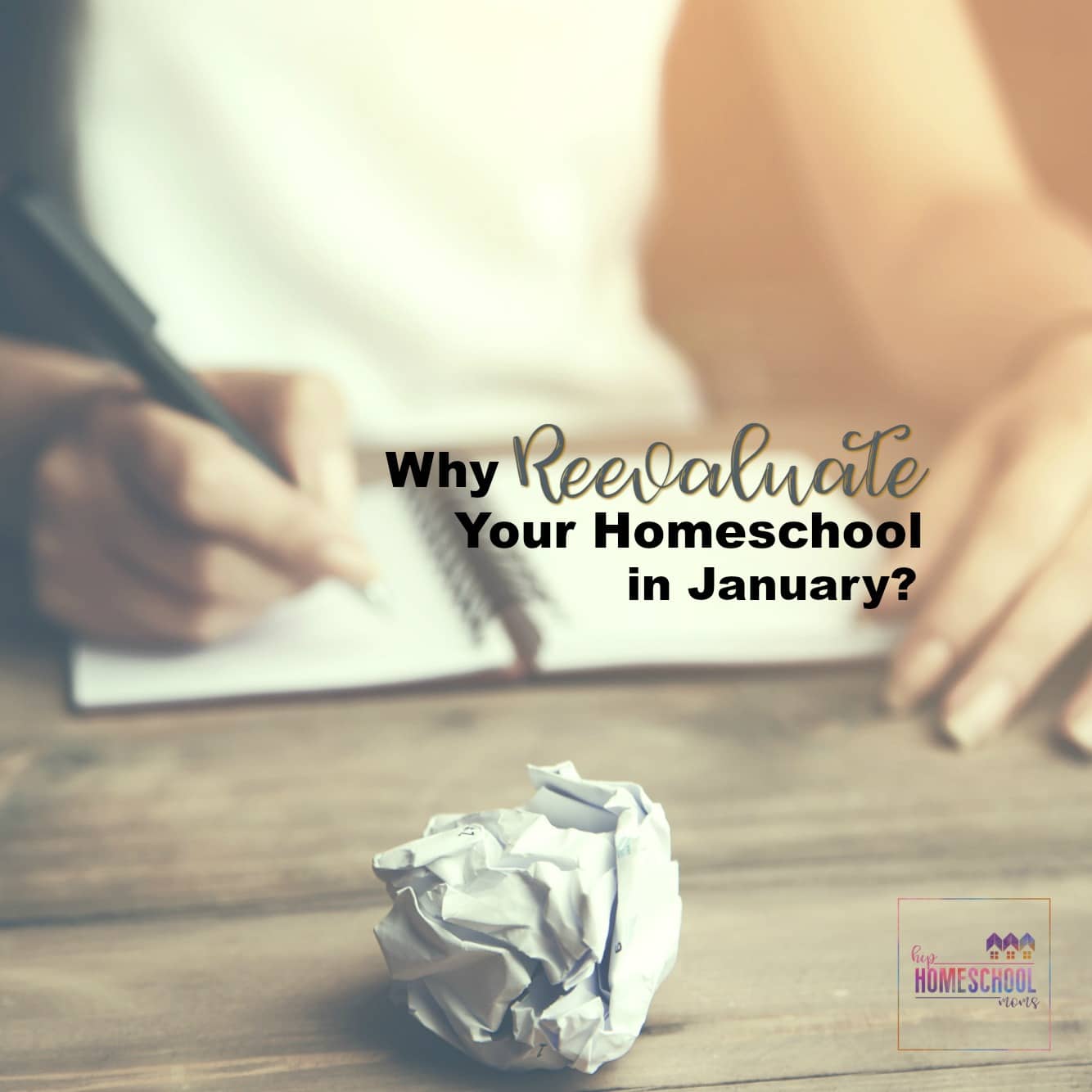 Why Reevaluate Your Homeschool in January?