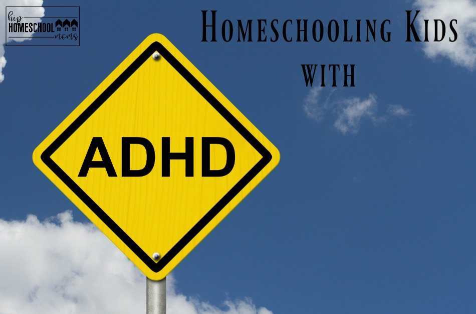 Homeschooling Kids with ADHD