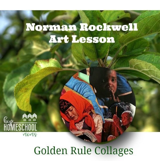 Norman Rockwell Art Lesson: Golden Rule Collages