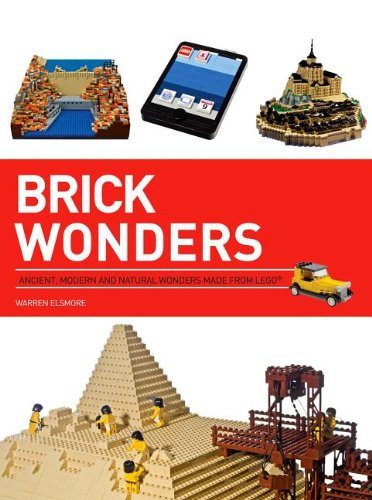 DEAL ALERT: Brick Wonders: Ancient, Modern, and Natural Wonders Made from LEGO – 49% off!