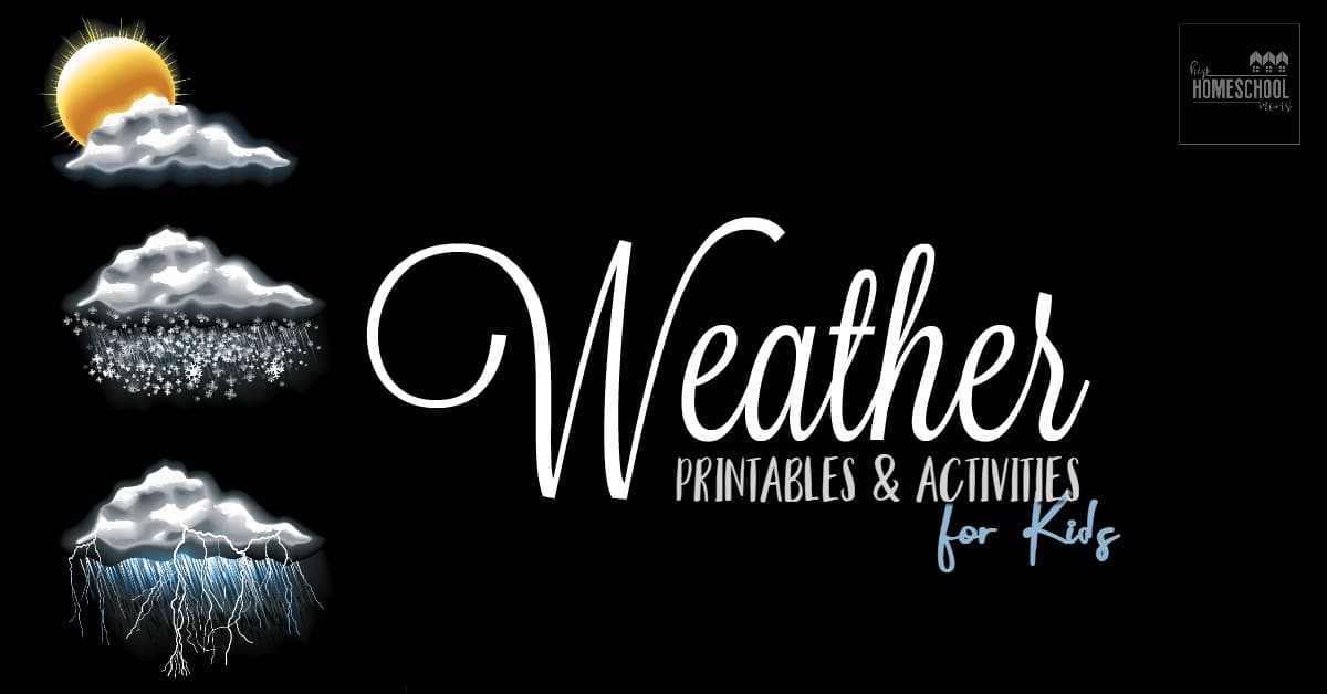 Weather Printables Activities For Kids Hip Homeschool Moms