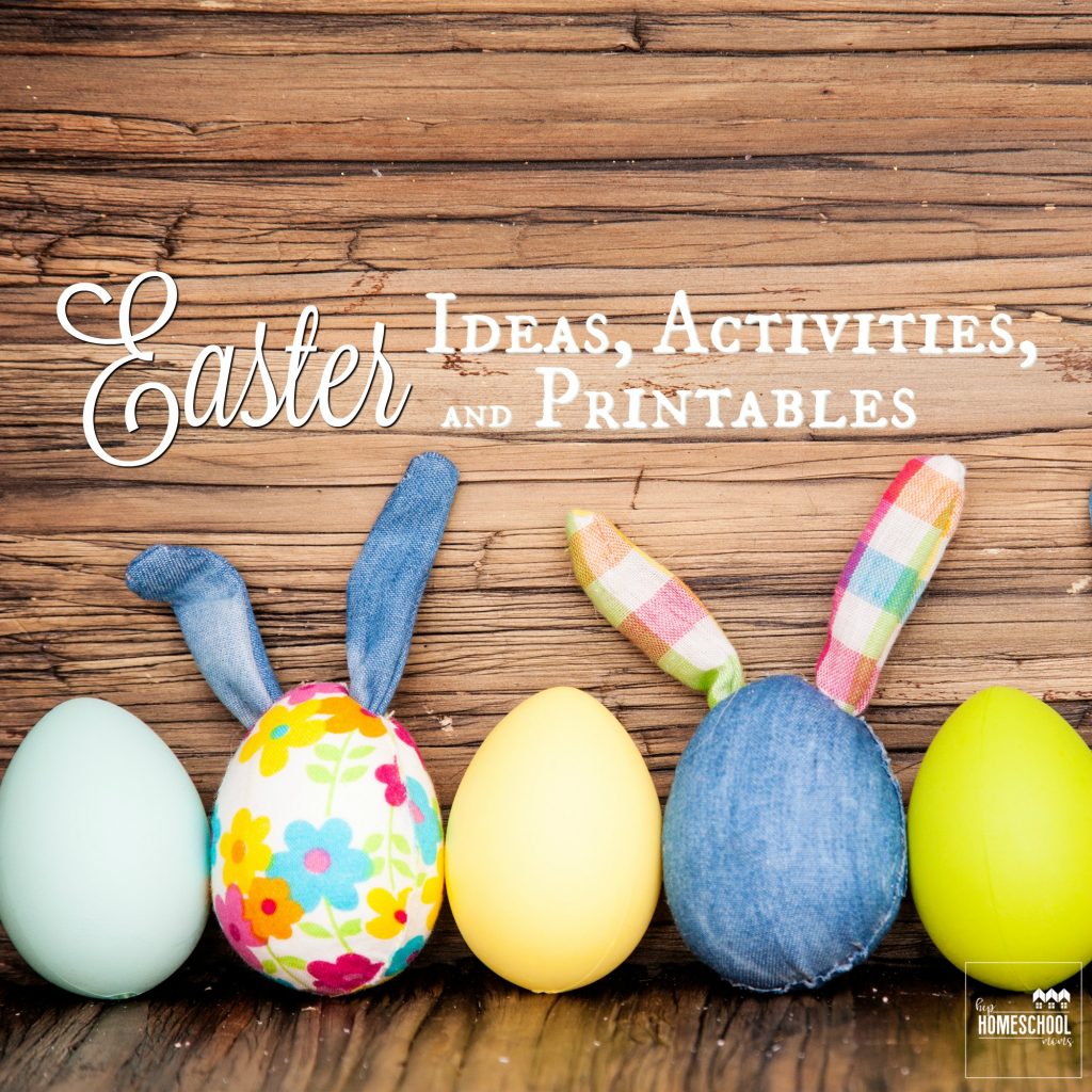 Easter Ideas, Activities, and Printables for Kids | Hip Homeschool Moms